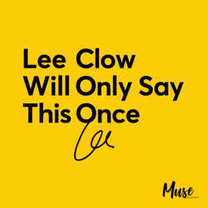 Lee Clow will only say this once logo